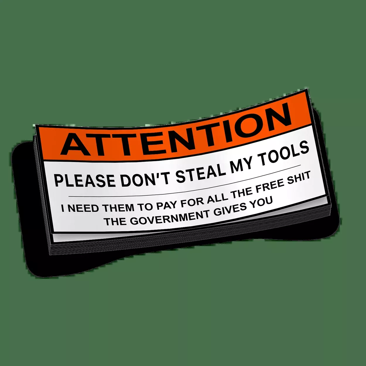 Don’t Steal My Tools Decal