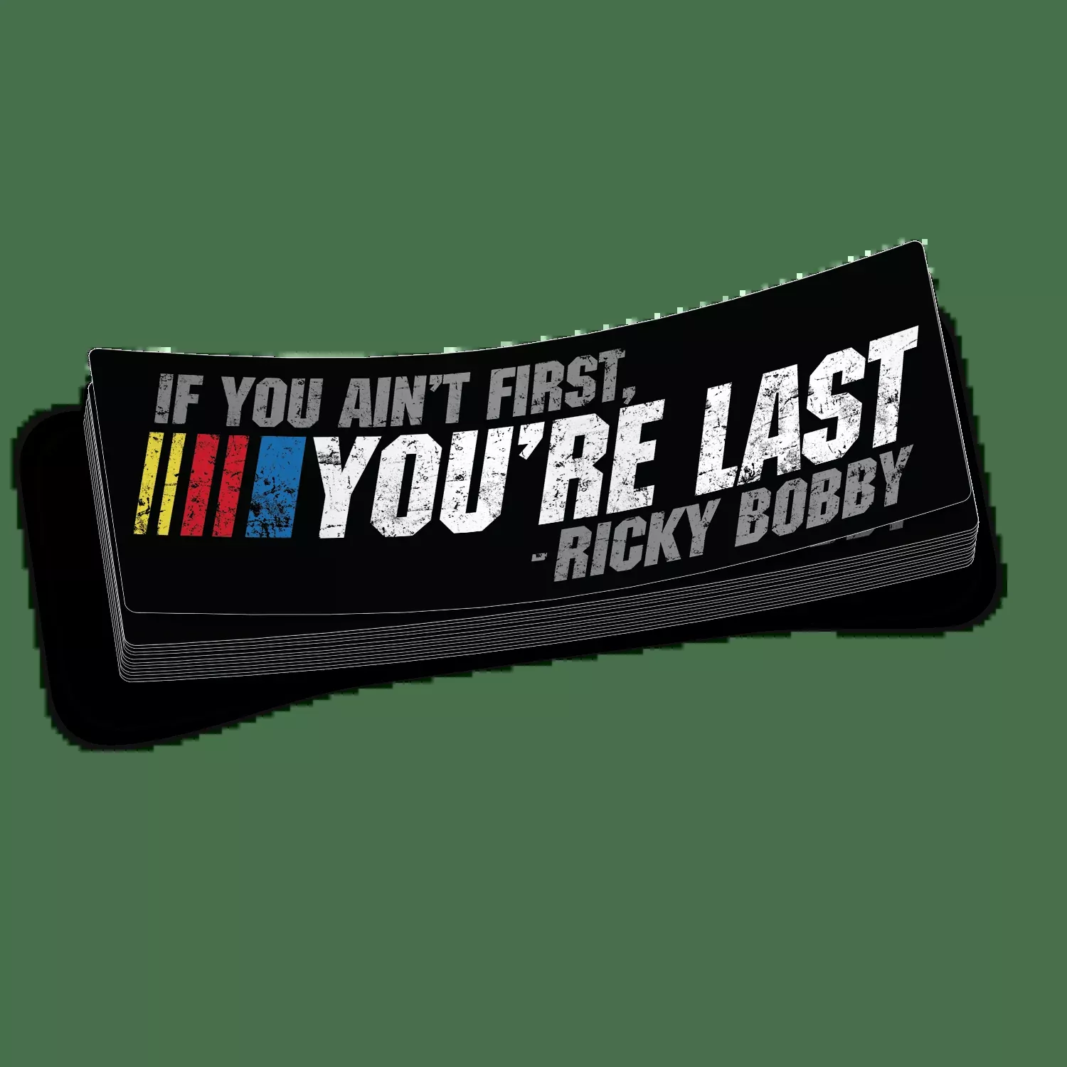 If Your Not First 6 Inch Decal